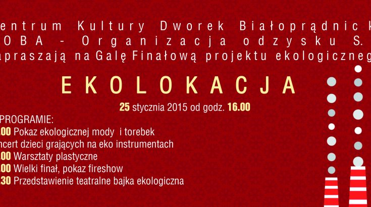 Finał projektu EKOlokacja 25 stycznia godzina 16:00